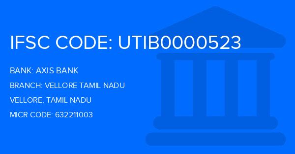 Axis Bank Vellore Tamil Nadu Branch IFSC Code