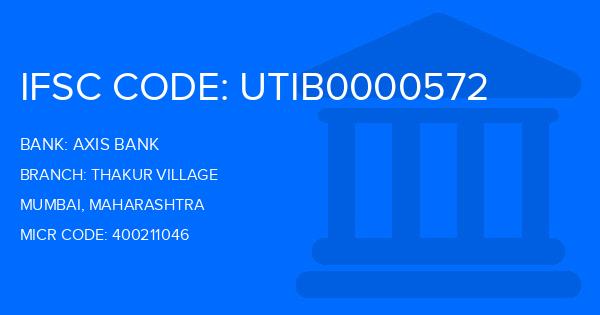 Axis Bank Thakur Village Branch IFSC Code