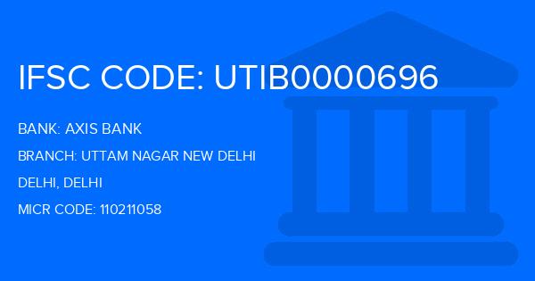 Axis Bank Uttam Nagar New Delhi Branch IFSC Code
