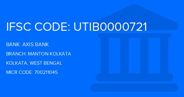 Axis Bank Manton Kolkata Branch IFSC Code