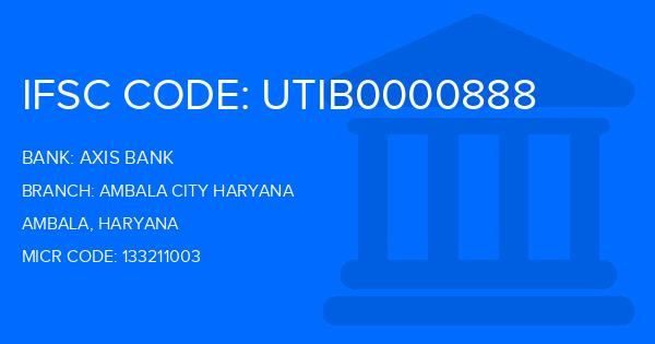 Axis Bank Ambala City Haryana Branch IFSC Code