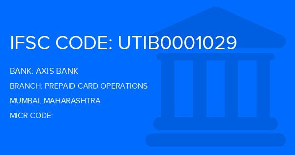 Axis Bank Prepaid Card Operations Branch IFSC Code
