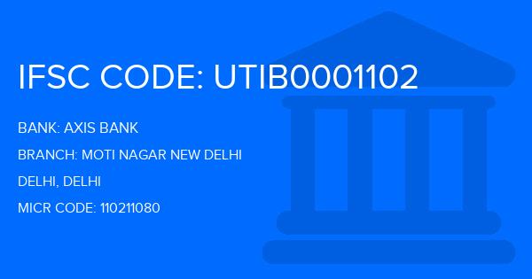 Axis Bank Moti Nagar New Delhi Branch IFSC Code