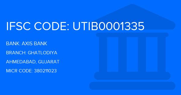 Axis Bank Ghatlodiya Branch IFSC Code