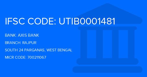 Axis Bank Rajpur Branch IFSC Code