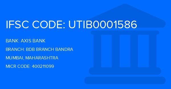 Axis Bank Bdb Branch Bandra Branch IFSC Code