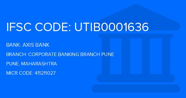 Axis Bank Corporate Banking Branch Pune Branch IFSC Code