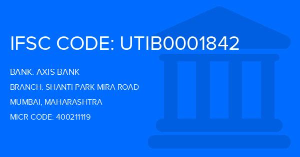 Axis Bank Shanti Park Mira Road Branch IFSC Code