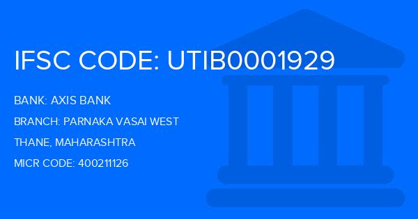 Axis Bank Parnaka Vasai West Branch IFSC Code