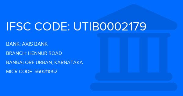 Axis Bank Hennur Road Branch IFSC Code