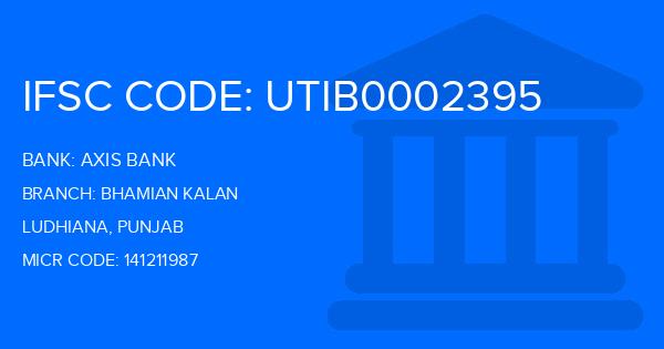 Axis Bank Bhamian Kalan Branch IFSC Code