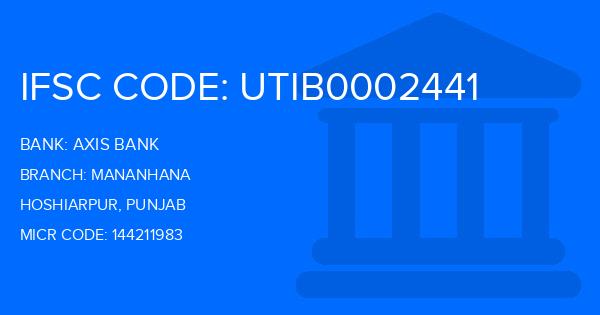 Axis Bank Mananhana Branch IFSC Code