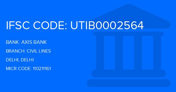 Axis Bank Civil Lines Branch IFSC Code