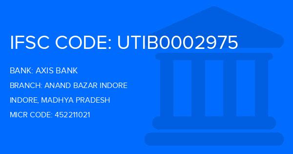 Axis Bank Anand Bazar Indore Branch IFSC Code