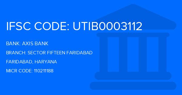 Axis Bank Sector Fifteen Faridabad Branch IFSC Code