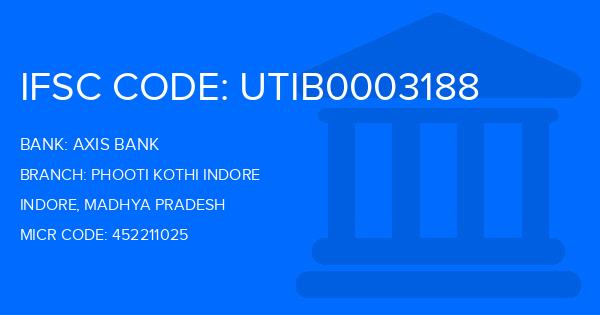 Axis Bank Phooti Kothi Indore Branch IFSC Code