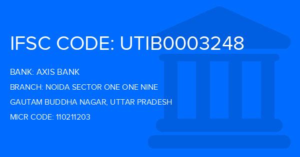 Axis Bank Noida Sector One One Nine Branch IFSC Code