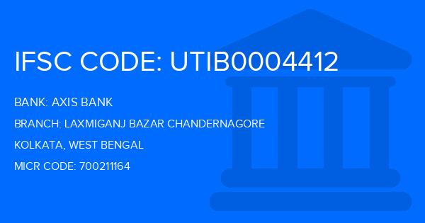 Axis Bank Laxmiganj Bazar Chandernagore Branch IFSC Code