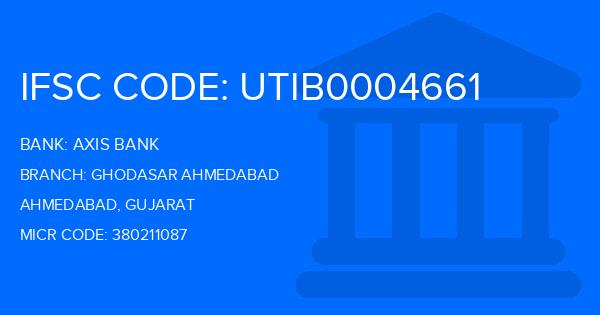 Axis Bank Ghodasar Ahmedabad Branch IFSC Code