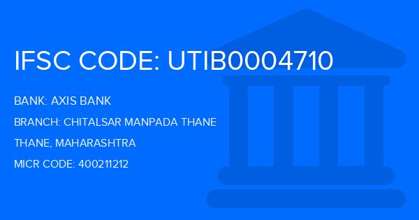 Axis Bank Chitalsar Manpada Thane Branch IFSC Code
