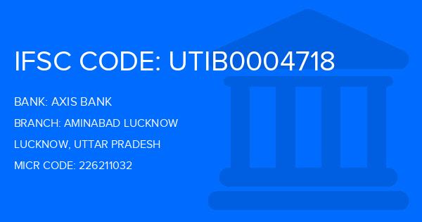 Axis Bank Aminabad Lucknow Branch IFSC Code