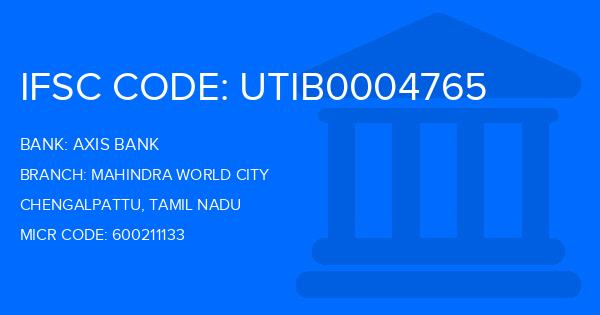Axis Bank Mahindra World City Branch IFSC Code