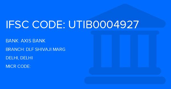 Axis Bank Dlf Shivaji Marg Branch IFSC Code