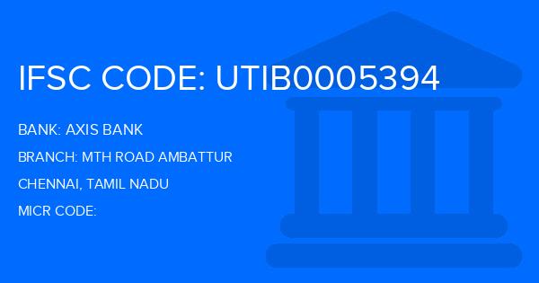 Axis Bank Mth Road Ambattur Branch IFSC Code