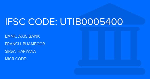 Axis Bank Bhamboor Branch IFSC Code