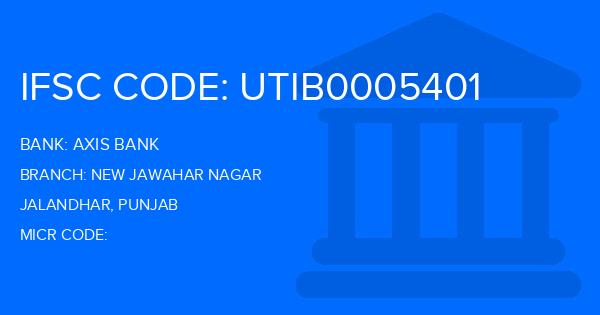 Axis Bank New Jawahar Nagar Branch IFSC Code