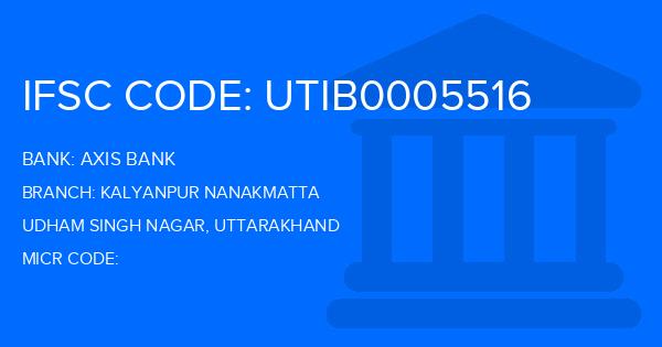 Axis Bank Kalyanpur Nanakmatta Branch IFSC Code