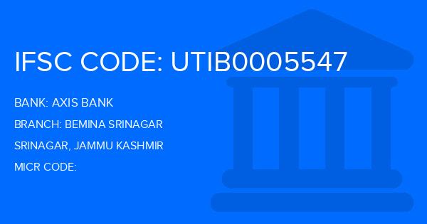 Axis Bank Bemina Srinagar Branch IFSC Code