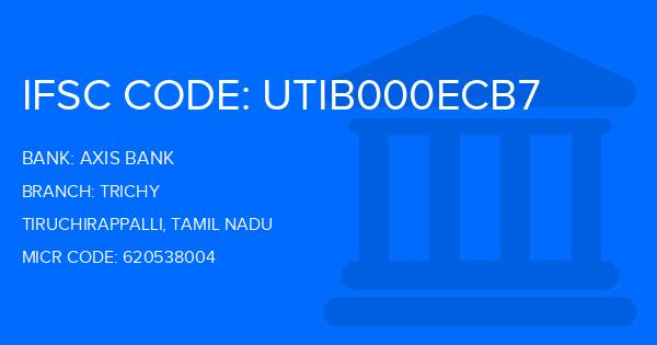 Axis Bank Trichy Branch IFSC Code
