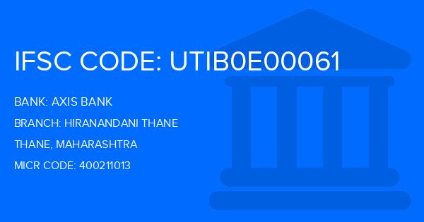 Axis Bank Hiranandani Thane Branch IFSC Code