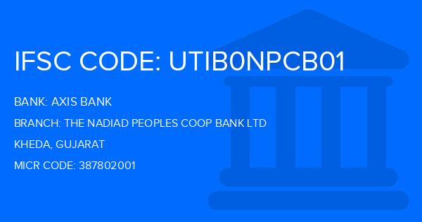 Axis Bank The Nadiad Peoples Coop Bank Ltd Branch IFSC Code