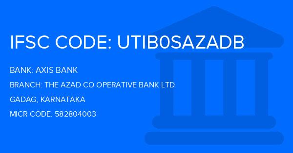 Axis Bank The Azad Co Operative Bank Ltd Branch IFSC Code