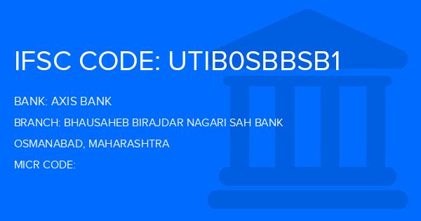 Axis Bank Bhausaheb Birajdar Nagari Sah Bank Branch IFSC Code