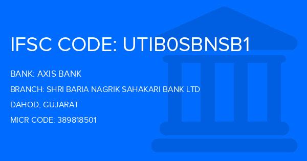 Axis Bank Shri Baria Nagrik Sahakari Bank Ltd Branch IFSC Code