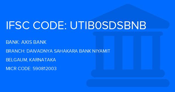 Axis Bank Daivadnya Sahakara Bank Niyamit Branch IFSC Code
