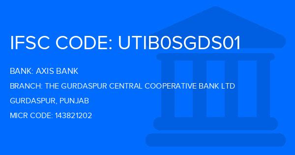 Axis Bank The Gurdaspur Central Cooperative Bank Ltd Branch IFSC Code