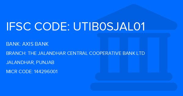 Axis Bank The Jalandhar Central Cooperative Bank Ltd Branch IFSC Code