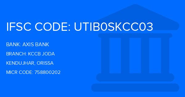 Axis Bank Kccb Joda Branch IFSC Code