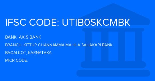 Axis Bank Kittur Channamma Mahila Sahakari Bank Branch IFSC Code