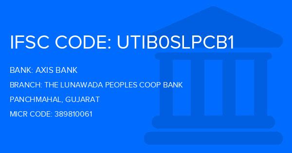 Axis Bank The Lunawada Peoples Coop Bank Branch IFSC Code