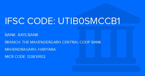 Axis Bank The Mahendergarh Central Coop Bank Branch IFSC Code