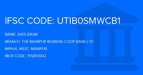 Axis Bank The Manipur Womens Coop Bank Ltd Branch IFSC Code