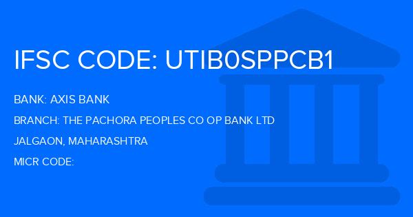 Axis Bank The Pachora Peoples Co Op Bank Ltd Branch IFSC Code