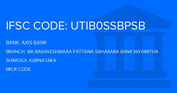 Axis Bank Sri Basaveshwara Pattana Sahakara Bank Niyamitha Branch IFSC Code