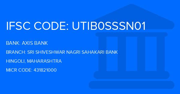 Axis Bank Sri Shiveshwar Nagri Sahakari Bank Branch IFSC Code