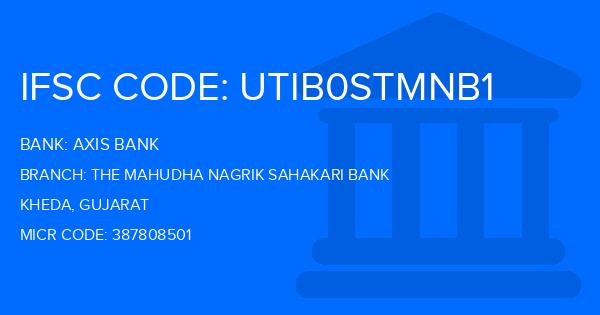 Axis Bank The Mahudha Nagrik Sahakari Bank Branch IFSC Code